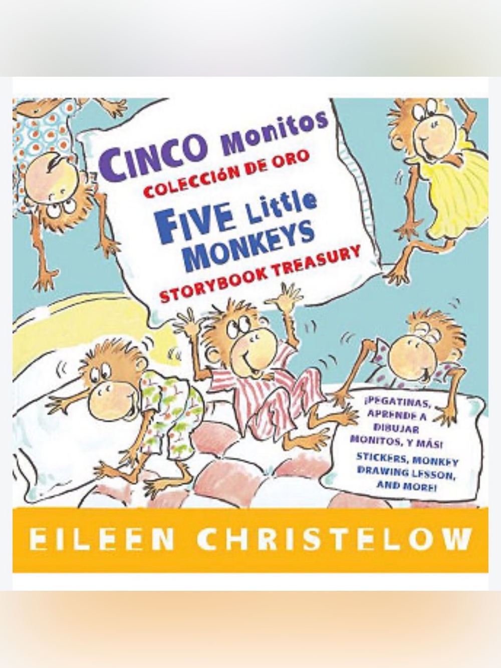 Five Little Monkeys Storybook Treasury/Cinco Monitos Coleccion de Oro: Bilingual